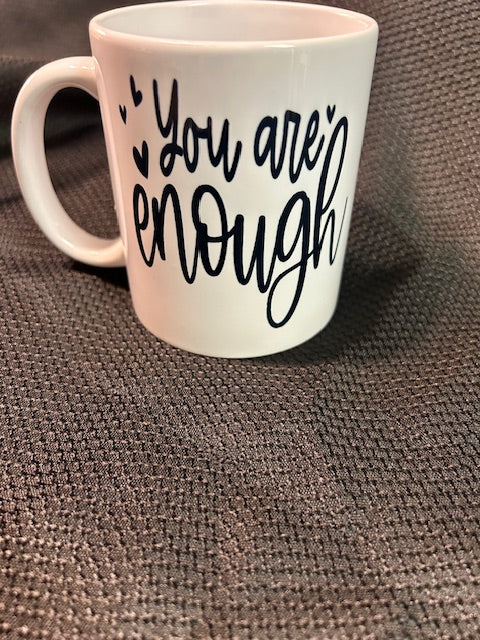 You Are Enough